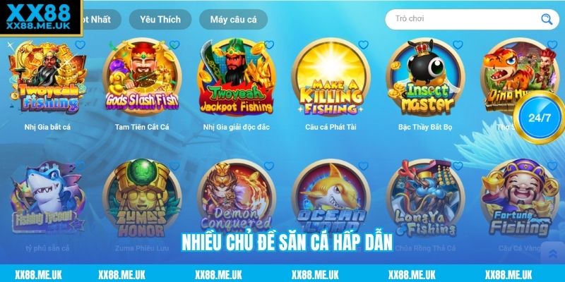 Nhiều chủ đề săn cá hấp dẫn